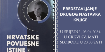 Drugi nastavak knjige ”Hrvatske povijesne istine”